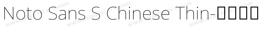 Noto Sans S Chinese Thin字体转换